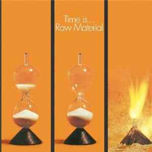 Raw Material - Time Is... FLAC