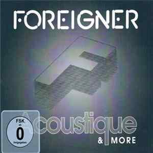 Foreigner - Acoustique & More FLAC