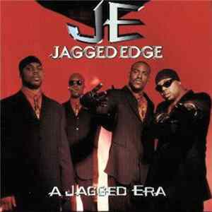 Jagged Edge - A Jagged Era FLAC