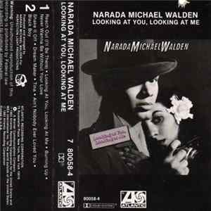 Narada Michael Walden - Looking At You, Looking At Me FLAC
