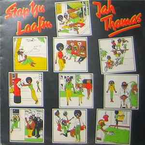 Jah Thomas - Stop Yu Loafin FLAC