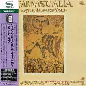 Carnascialia, Pasquale Minieri, Giorgio Vivaldi - Carnascialia FLAC