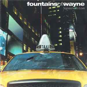Fountains Of Wayne - Someone To Love FLAC