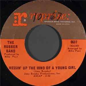 The Rubber Band - Messin' Up The Mind Of A Young Girl FLAC