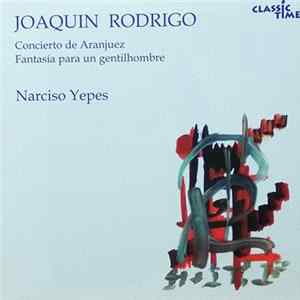 Joaquín Rodrigo, Narciso Yepes - Concierto De Aranjuez / Fantasía Para Un Gentilhombre FLAC