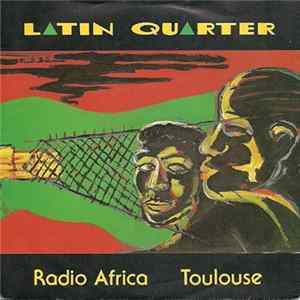 Latin Quarter - Radio Africa / Toulouse FLAC