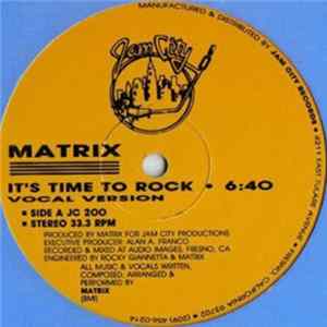 Matrix - It's Time To Rock FLAC