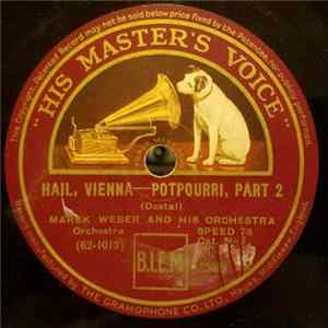 Marek Weber Und Sein Orchester, Nico Dostal - Hail, Vienna - Potpourri FLAC