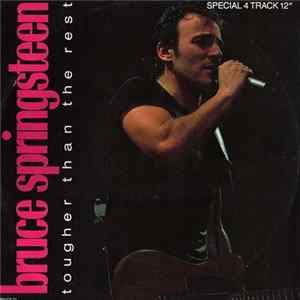 Bruce Springsteen - Tougher Than The Rest FLAC