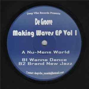 De Groove - Making Waves EP Vol 1 FLAC