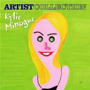 Kylie Minogue - Artist Collection FLAC
