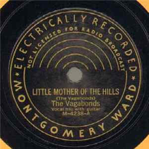 The Vagabonds - Little Mother Of The Hills / That Little Boy Of Mine FLAC