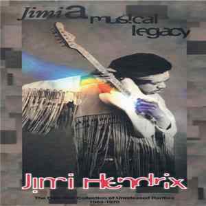 Jimi Hendrix - Jimi A Musical Legacy FLAC