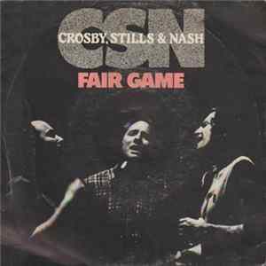 Crosby, Stills & Nash - Fair Game FLAC
