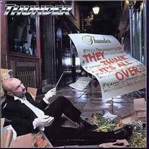 Thunder - They Think It's All Over... ... It Is Now FLAC