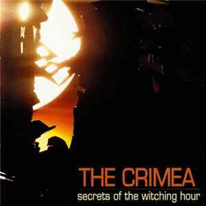 The Crimea - Secrets Of The Witching Hour FLAC