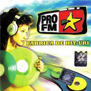 Various - PROFM Fabrica De Hituri FLAC