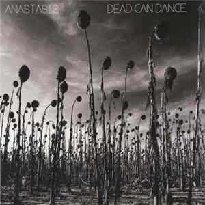 Dead Can Dance - Anastasis FLAC