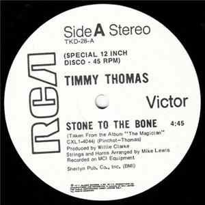 Timmy Thomas - Stone To The Bone FLAC
