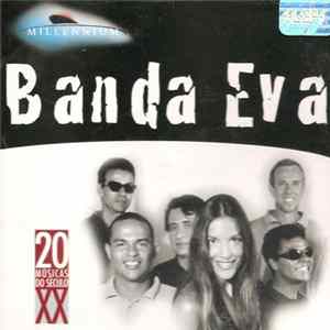 Banda Eva - Millennium - 20 Músicas Do Século XX FLAC