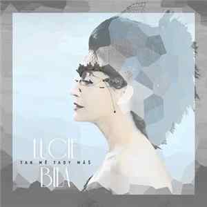 Lucie Bílá - Tak Mě Tady Máš FLAC