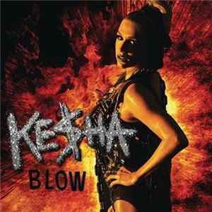 Ke$ha - Blow FLAC