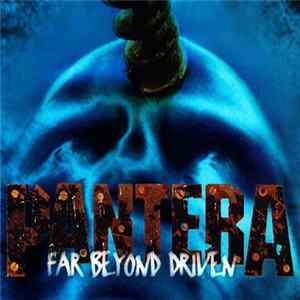 Pantera - Far Beyond Driven FLAC