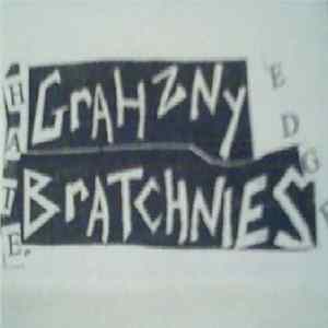 Grahzny Bratchnies - Hate Edge FLAC