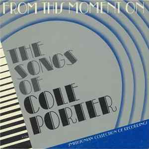 Cole Porter - From This Moment On - The Songs Of Cole Porter FLAC