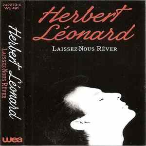 Herbert Léonard - Laissez-Nous Rêver FLAC