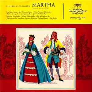 Friedrich von Flotow - Martha (Ausschnitte = Excerpts = Extraits) FLAC