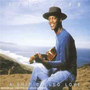 Eric Bibb - A Ship Called Love FLAC