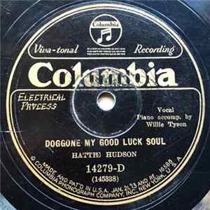 Hattie Hudson - Doggone My Good Luck Soul / Black Hand Blues FLAC
