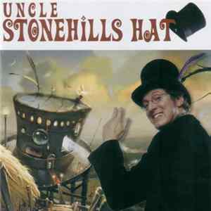 Randy Stonehill - Uncle Stonehill's Hat FLAC