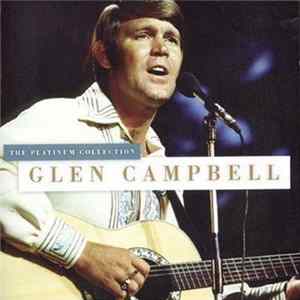 Glen Campbell - The Platinum Collection FLAC