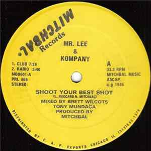 Mr. Lee & Kompany - Shoot Your Best Shot FLAC