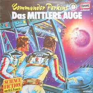 H.G. Francis - Commander Perkins 9 - Das Mittlere Auge FLAC