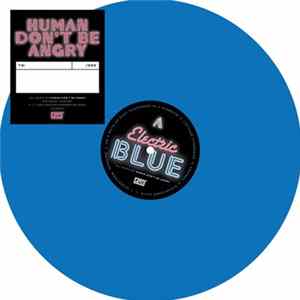 Human Don't Be Angry - Electric Blue (Digital Edition) FLAC
