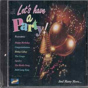 Unknown Artist - Let's Have A Party! FLAC