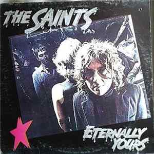 The Saints - Eternally Yours FLAC