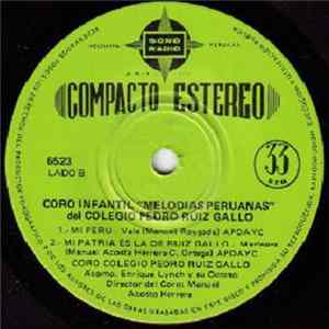 Coro Infantil "Melodia Peruviana" Del Colegio Pedro Ruiz Gallo - Melodias Peruanas FLAC