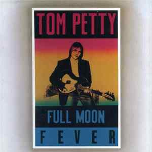 Tom Petty - Full Moon Fever FLAC