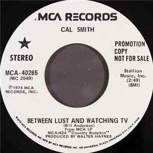 Cal Smith - Between Lust And Watching TV FLAC