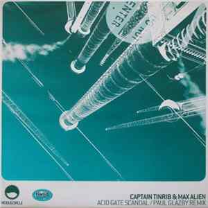 Captain Tinrib & Max Alien - Acid Gate Scandal FLAC