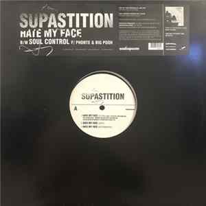 Supastition - Hate My Face FLAC