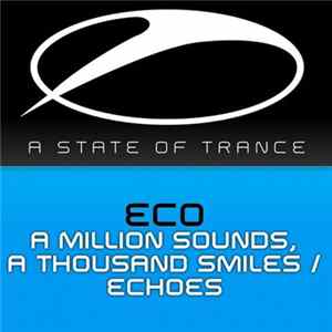 Eco - A Million Sounds, A Thousand Smiles / Echoes FLAC
