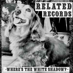 Various - Where's The White Shadow? FLAC