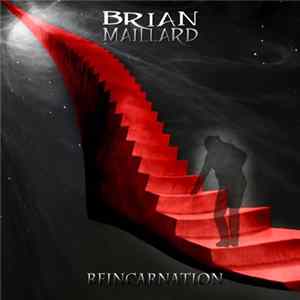Brian Maillard - Reincarnation FLAC