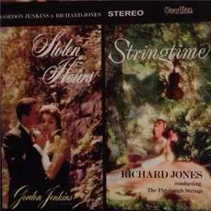 Gordon Jenkins And His Orchestra, Richard Jones - Stolen Hours / Springtime FLAC