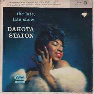 Dakota Staton - The Late, Late Show - Part 3 FLAC